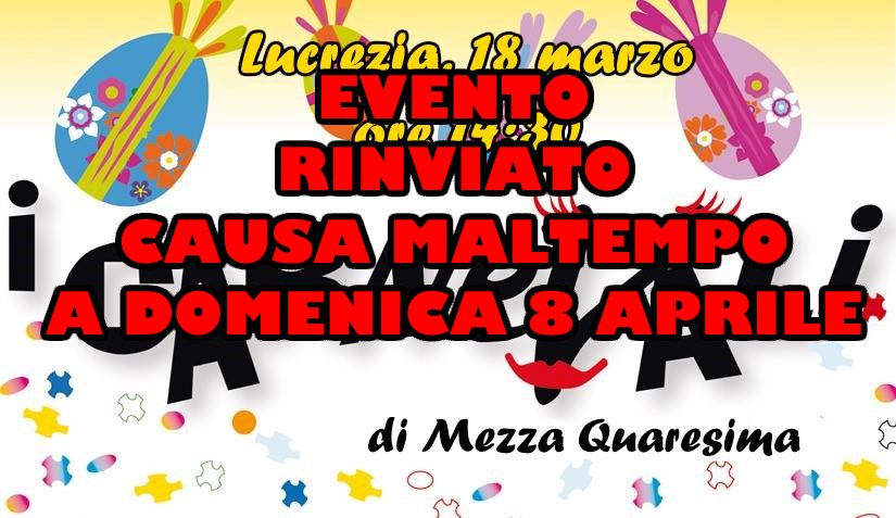 I Carnevali di Lucrezia rinviati a domenica 8 aprile
