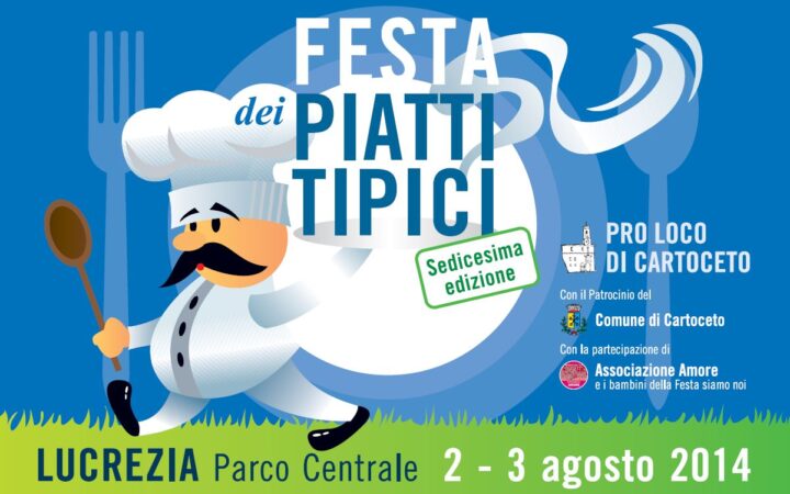16° Festa dei Piatti Tipici 2-3 Agosto 2014